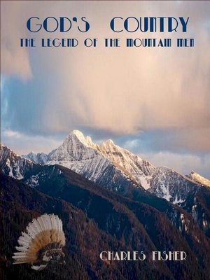 cover image of God's Country the Legend of the Mountain Men